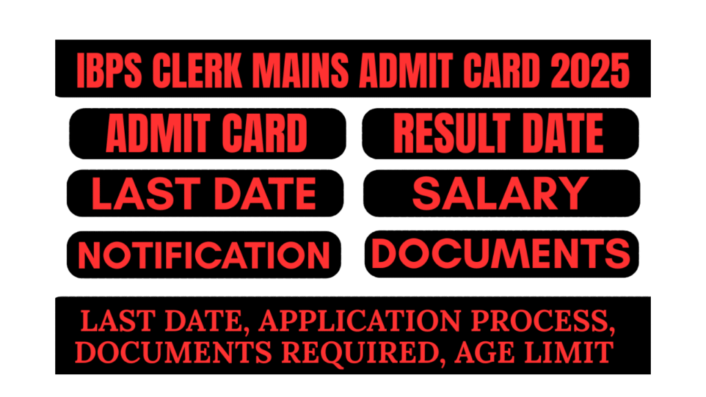 IBPS Clerk Mains Admit Card 2025