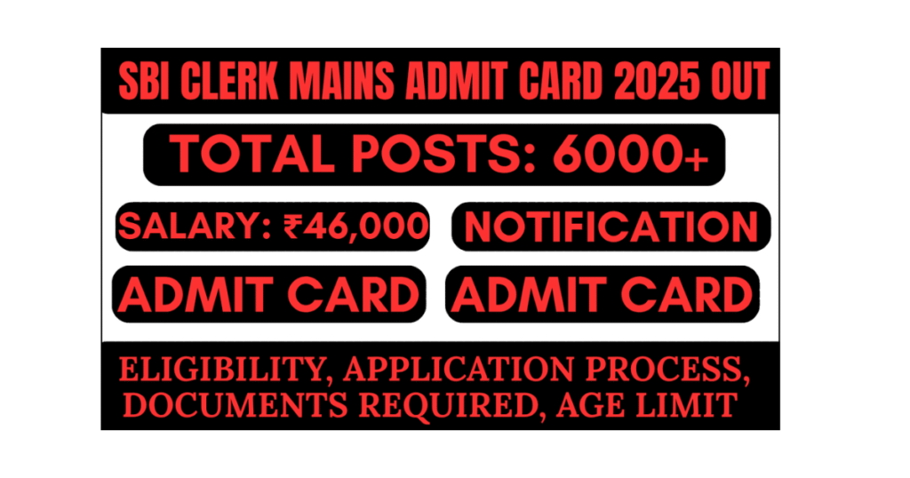 SBI Clerk Mains Admit Card 2025 OUT