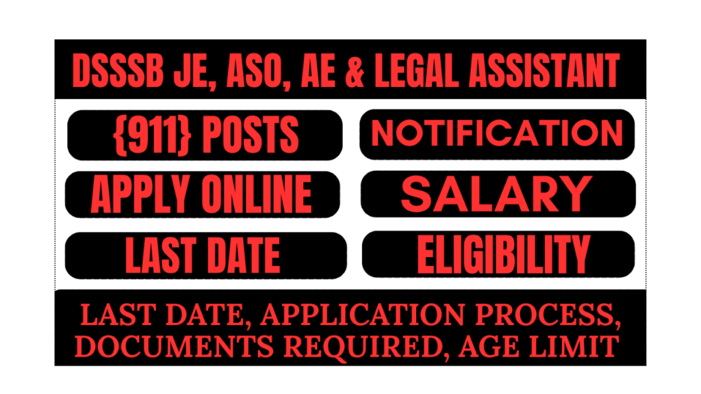DSSSB JE, ASO, AE & Legal Assistant Apply Online