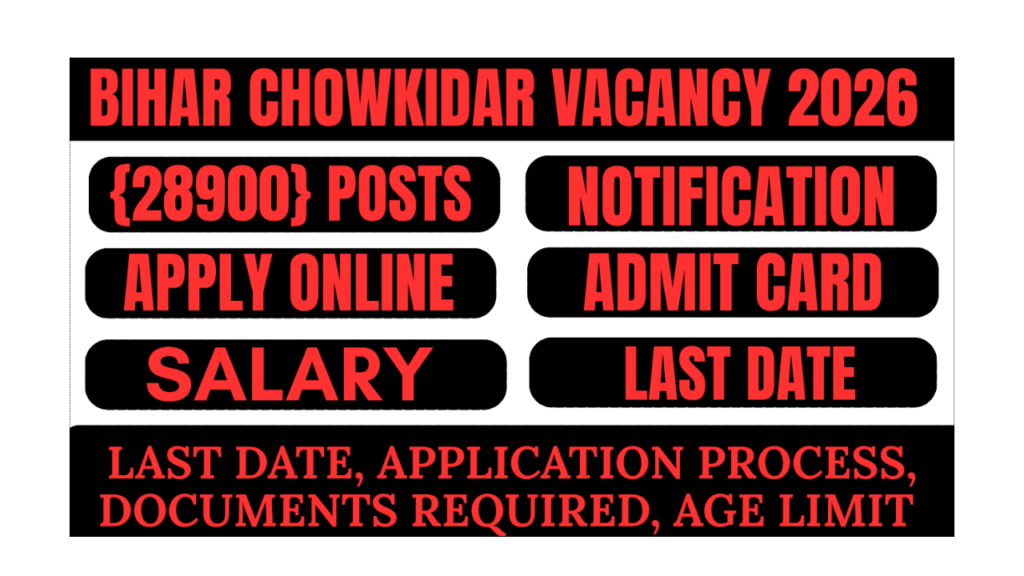 bihar chowkidar vacancy 2026